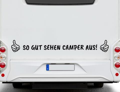 Autoaufkleber So gut sehen Camper aus!