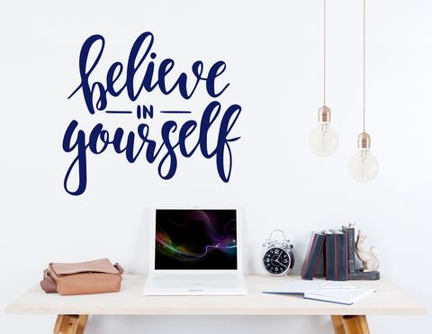 Wandtattoo „Believe in yourself“ – glaube an dich selbst!