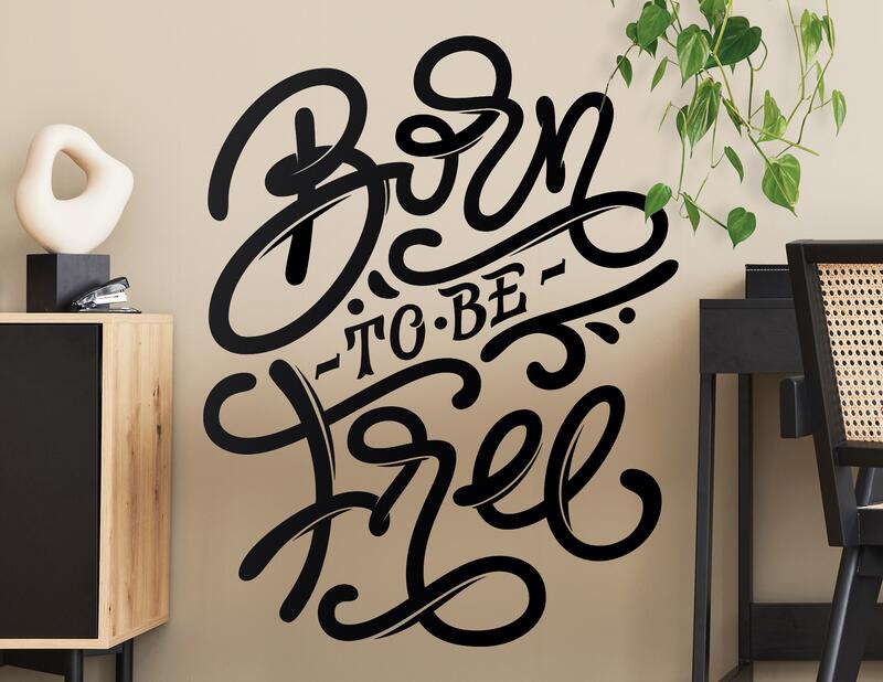 Wandtattoo Born to be free Lettering