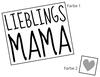 Lieferansicht Lieblings-Mama